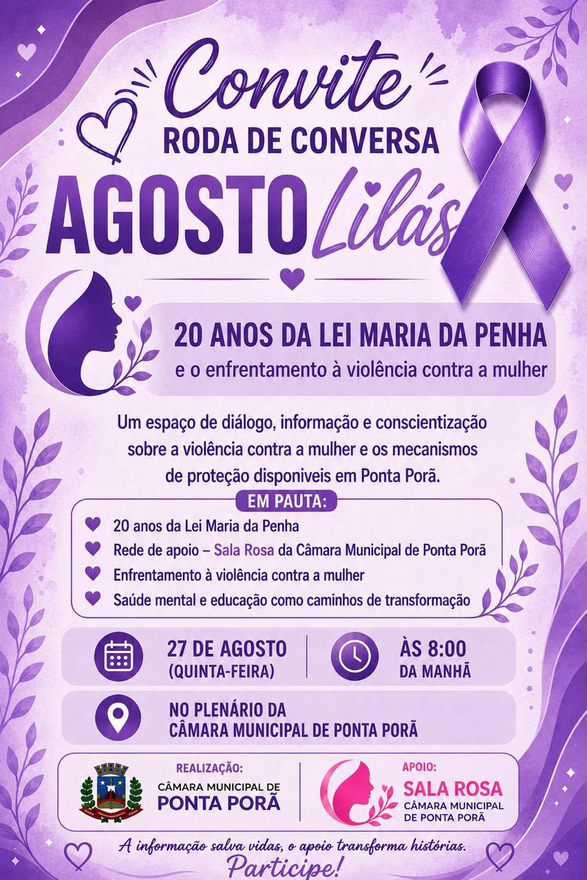 ​Agosto Lilás em Ponta Porã: Câmara  Municipal sediará Roda de Conversa